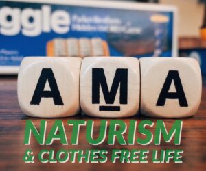 AMA ask a naturist