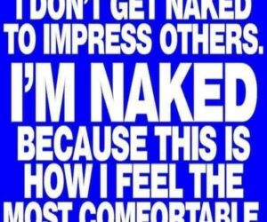 Naked Not to Impress